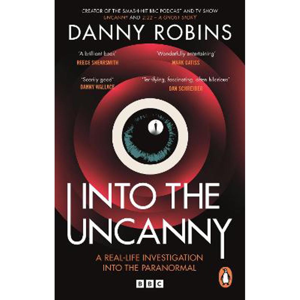 Into the Uncanny (Paperback) - Danny Robins